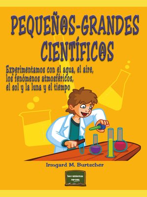 cover image of Pequeños-grandes científicos
